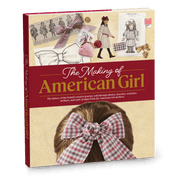 The Making of American Girl Hardcover Book N6
