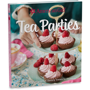American Girl® Tea Parties Cookbook K8
