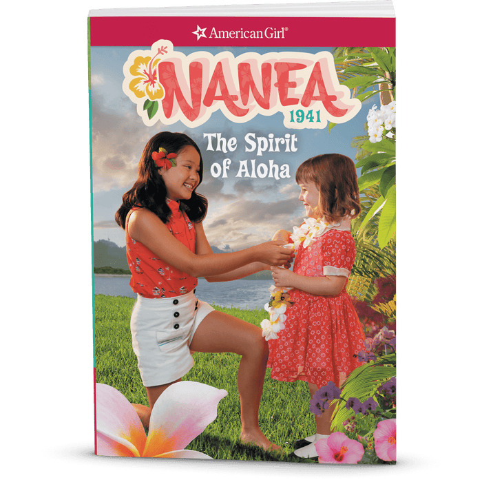 The Spirit of Aloha: Nanea Book 1 (Historical Characters) N1