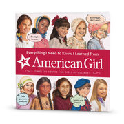 Everything I Need to Know I Learned from American Girl Book K1